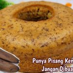 Kreasi Pisang Lama: Bolu Lezat Dari Buah Yang Hampir Busuk