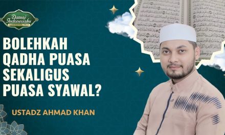 Syawal Dan Qadha Puasa Sekaligus? Simak Fatwa Ulama Mazhab