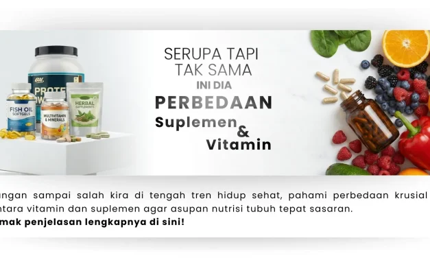 Jangan Salah Kaprah, Ini Perbedaan Vitamin Dan Suplemen
