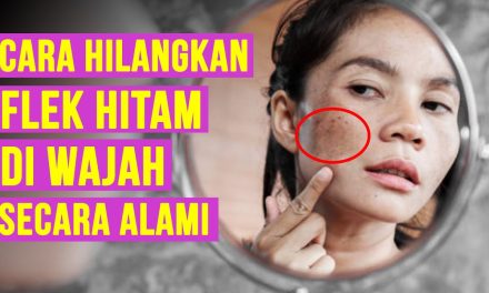 Kulit Cerah Dan Merata Bebas Flek Hitam, Ini Langkah Yang Tepat