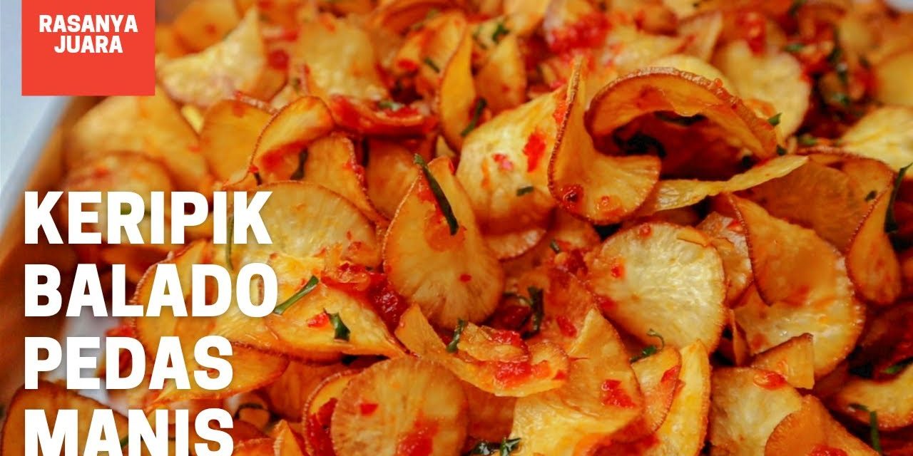 Keripik Singkong Pedas Manis, Mudah Di Buat Untuk Camilan
