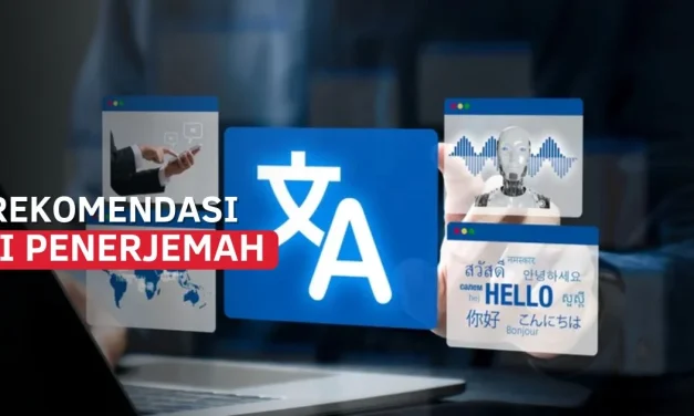 Platform Penerjemahan Bahasa Asing Yang Paling Tepat Saat Ini
