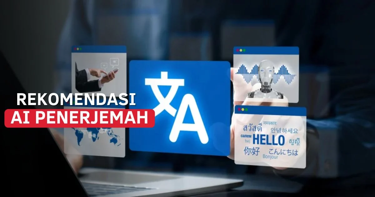 Platform Penerjemahan Bahasa Asing Yang Paling Tepat Saat Ini