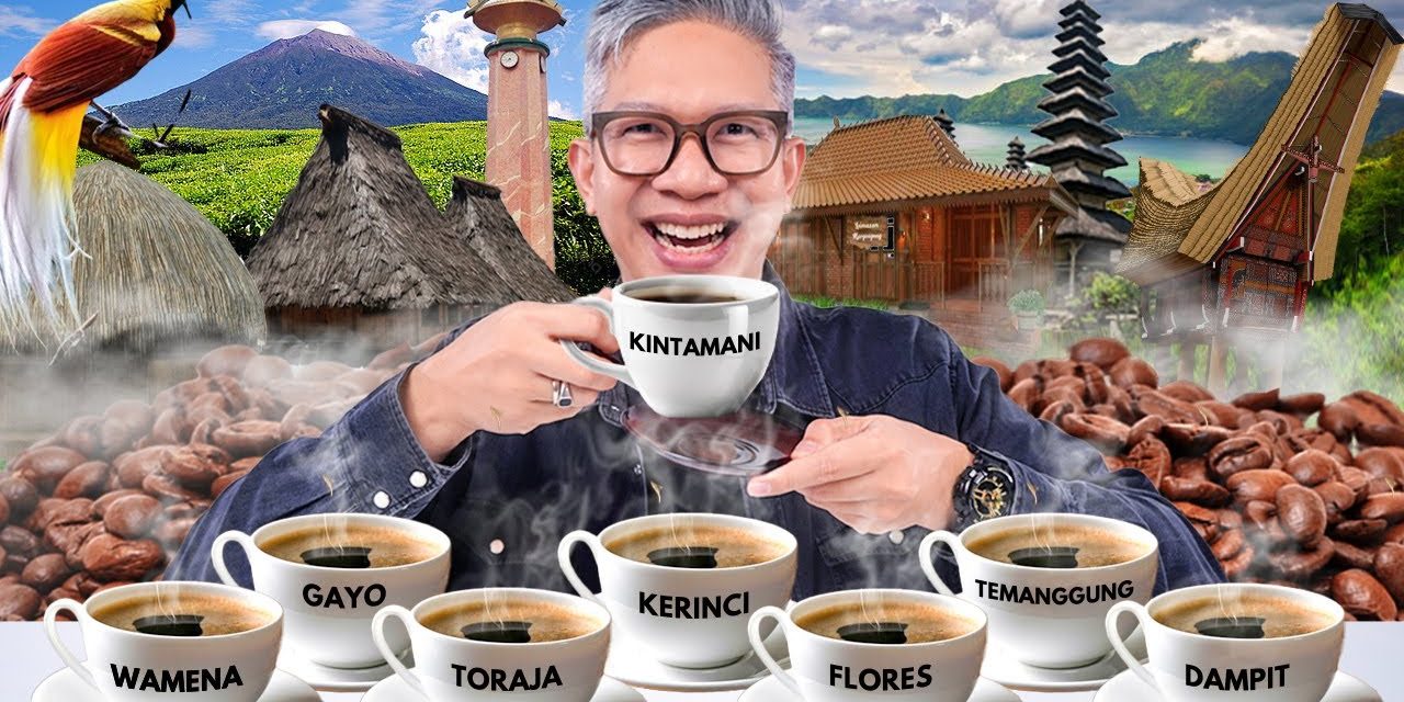 Kenali Berbagai Jenis Kopi Nusantara Yang Mendunia