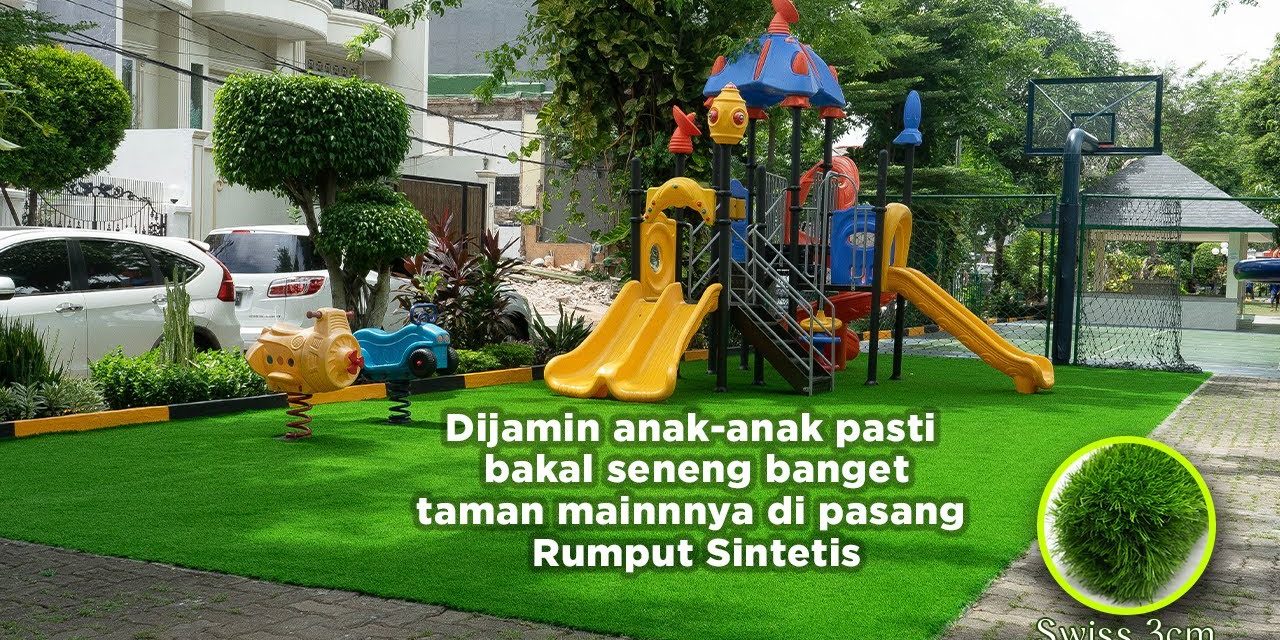Manfaat Rumput Sintetis Untuk Taman Bermain Dan Outdoor