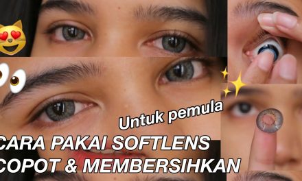 Rekomendasi Softlens Bagi Pemula Yang Cocok Dan Pasti Aman